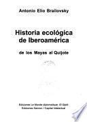 Historia ecológica de Iberoamérica