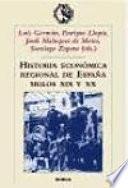 Historia económica regional de España, siglos XIX y XX