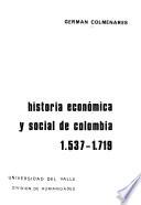 Historia económica y social de Colombia, 1.537-1.719