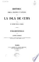 Historia física, política y natural de la isla de Cuba