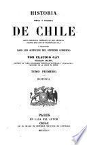 Historia fisica y politica de Chile