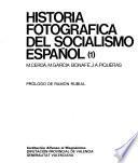 Historia fotográfica del socialismo español