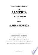 Historia general de Almería y su provincia: Almería morisca