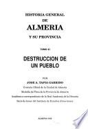 Historia general de Almería y su provincia: Destrucción de un pueblo