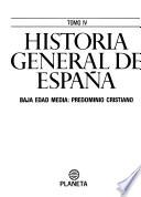 Historia general de España: Baja Edad Media, predominio cristiano