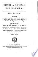 Historia general de España, compuesta, enmendada y añadida por el padre J. de Mariana, ilustrada con notas históricas y criticas, y nuevas tablas cronológicas desde los tiempos mas antiguos hasta la muerte del Sr. Rey D. Carlos III. por José Sabau y Blanco