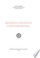 Historia general de la medicina española: La medicina española contemporanea