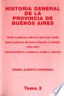 Historia general de la Provincia de Buenos Aires: Desde el gobierno radical de José Luis Cantilo hasta el gobierno del Dr. Eduardo A. Duhalde, 1922-1997