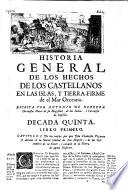 Historia general de los hechos de los castellanos en las Indias y tierra firme del mar oceano