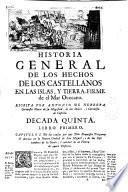 Historia general de los hechos de los castellanos en las islas y tierra firme del mar oceano