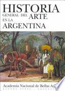 Historia general del arte en la Argentina