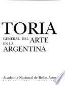 Historia general del arte en la Argentina: Mediados del siglo XX; arquitectura ... (1945-1965), Creación musical en la generación del 45, Escultura ..., El Grabado ... (1945-1965)