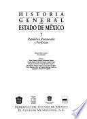 Historia general del Estado de México: República restaurada y Porfiriato