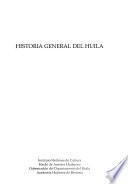 Historia general del Huila: Economía (siglos XIX y XX), movimientos sociales, colonización, gobierno