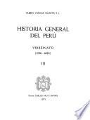 Historia general del Perú: Virreinato, 1596-1689