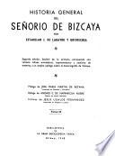 Historia general del señorío de Bizcaya