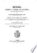 Historia general y natural de las Indias, Islas y Tierra-Firme del Mar Oceano