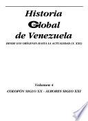 Historia global de Venezuela: Colofón siglo XX, albores siglo XXI
