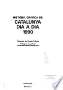 Història gràfica de Catalunya dia a dia