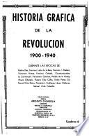 Historia gráfica de la revolución, 1900-1940 ...
