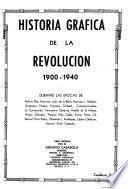 Historia gráfica de la Revolución, 1900-1940