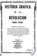 Historia gráfica de la revolución, 1900-1940