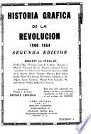 Historia gráfica de la revolución, 1900-1954 [varies]