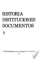 Historia, instituciones, documentos