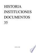 Historia, instituciones, documentos