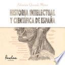 Historia intelectual y científica de España