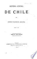 Historia jeneral de Chile: pte. 9. Organizacion de la republica, 1820-1833
