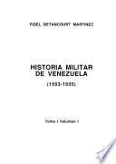 Historia militar de Venezuela, 1553-1935