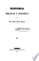 Historia militar y politica de R. M. N. tom. 1