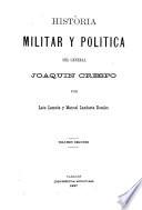 Historia militar y politica del general Joaquin Crespo
