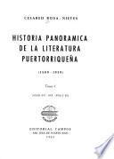 Historia panorámica de la literatura puertorriqueña (1589-1959): Siglos XVI, XVII, XVIII, y XIX,-t. 2. Siglo XX