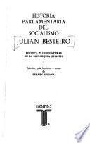 Historia parlamentaria del socialismo, Julián Besteiro: 1918-1920