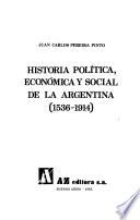 Historia política, económica y social de la Argentina, 1536-1814