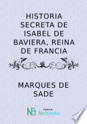 Historia secreta de Isabel de Baviera Reina de Francia