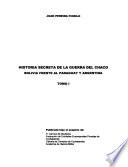 Historia secreta de la guerra del Chaco