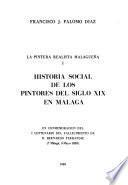 Historia social de los pintores del siglo XIX en Málaga