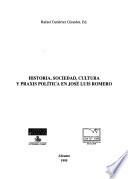 Historia, sociedad, cultura y praxis política en José Luis Romero