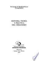 Historia, teoría y práctica del urbanismo