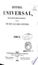 Historia universal, desde los tiempos más remotos hasta nuestros días