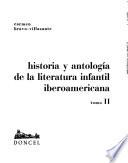 Historia y antología de la literatura infantil iberoamericana