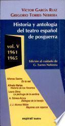 Historia y antología del teatro español de posguerra (1940-1975)