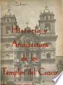 Historia y arquitectura de los templos del Cuzco
