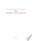 Historia y arte del Perú antiguo