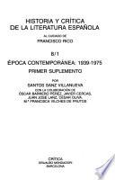 Historia y crítica de la literatura española: Epoca contemporánea, 1939-1945