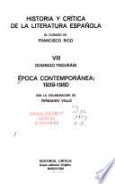 Historia y crítica de la literatura española: Epoca contemporánea, 1939-1980