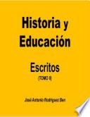 Historia y educación: escritos. Tomo II